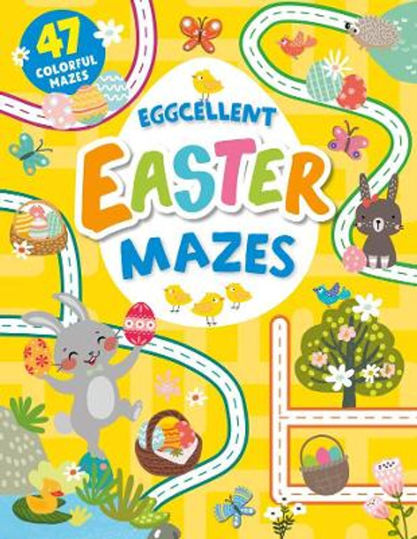 Eggcellent Easter Mazes: 47 Colorful Mazes by Clever Publishing