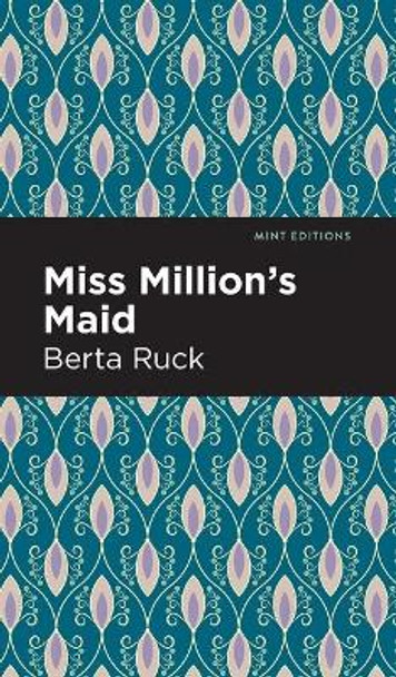 Miss Million's Maid by Betra Ruck