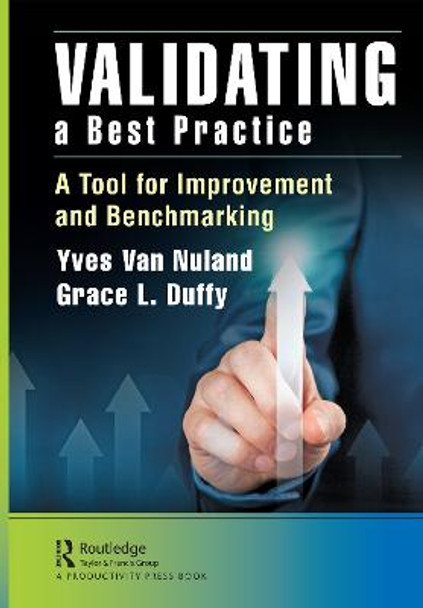 Validating a Best Practice: A Tool for Improvement and Benchmarking by Grace L. Duffy
