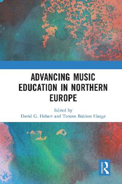 Advancing Music Education in Northern Europe by Torunn Bakken Hauge