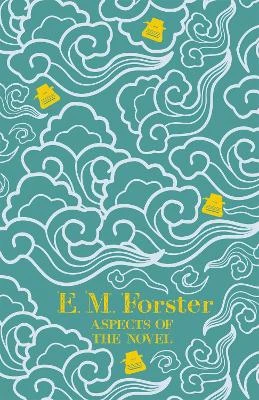 Aspects of the Novel E M Forster 9781444765182