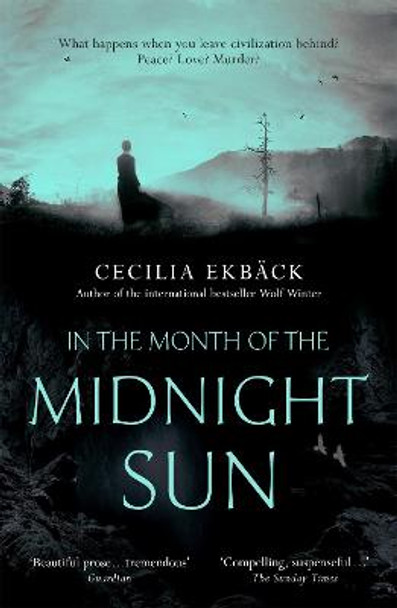 In the Month of the Midnight Sun by Cecilia Ekback
