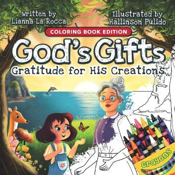 God's Gifts: Gratitude for His Creations, Coloring Book Edition by Liana La Rocca