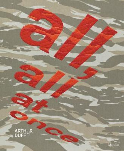 Arthur Duff: All, All at Once by Arthur Duff