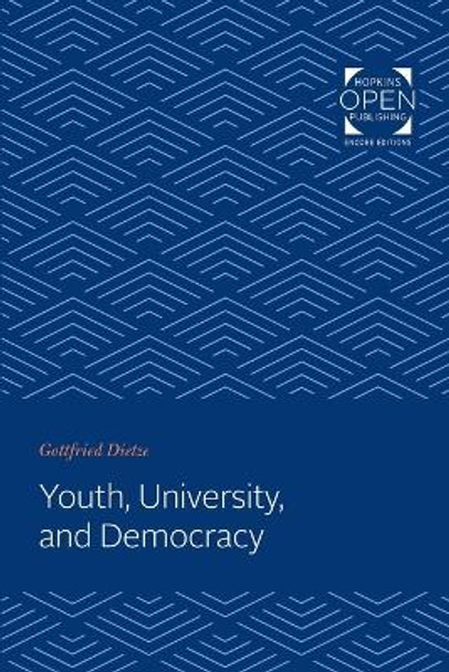 Youth, University, and Democracy by Gottfried Dietze