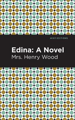 Edina by Mrs Henry Wood