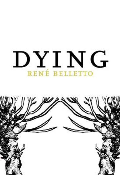 Dying by Rene Belletto