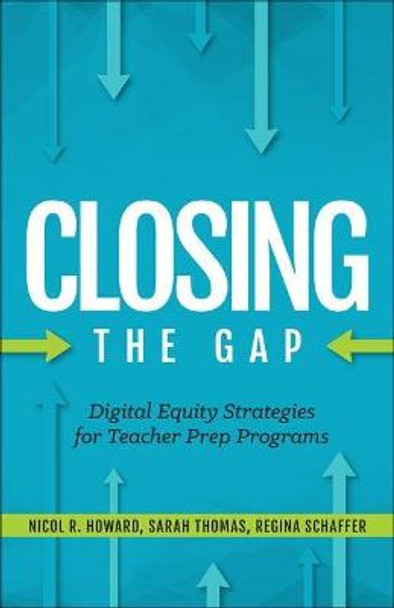 Digital Equity Strategies for Teacher Prep Programs by Nicol R. Howard