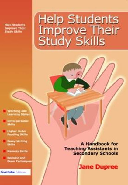 Help Students Improve Their Study Skills: A Handbook for Teaching Assistants in Secondary Schools by Jane Dupree