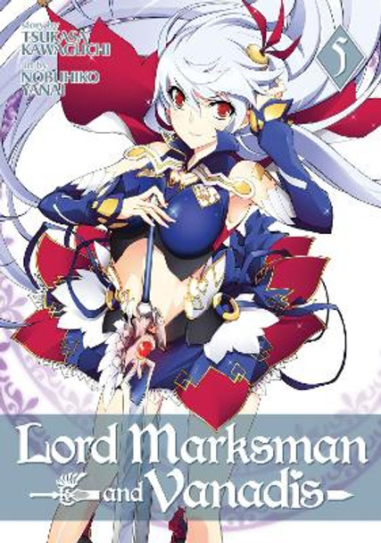 Lord Marksman and Vanadis Vol. 5 by Tsukasa Kawaguchi