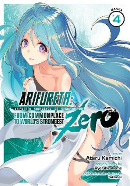 Arifureta: From Commonplace to World's Strongest Zero (Manga) Vol. 4 by Ryo Shirakome