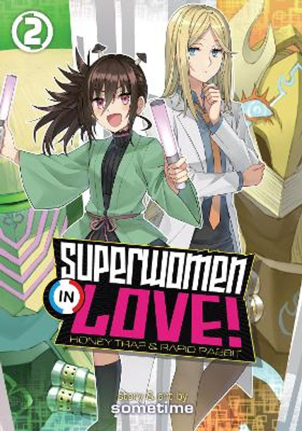 Superwomen in Love! Honey Trap and Rapid Rabbit Vol. 2 by Sometime