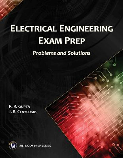 Electrical Engineering Exam Prep: Problems and Solutions by S. Musa