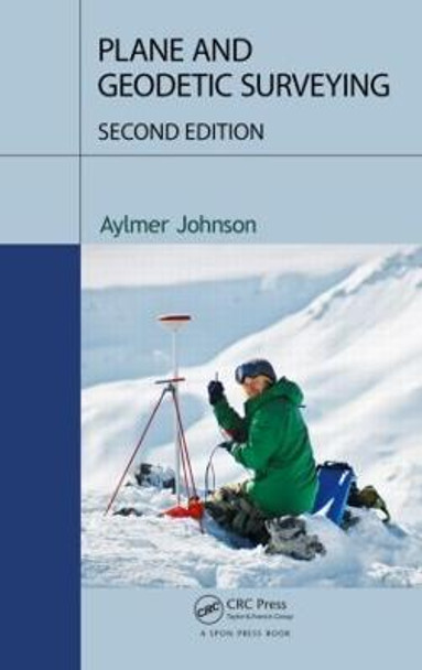 Plane and Geodetic Surveying by Aylmer Johnson