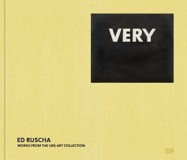 Ed Ruscha-VERY: Works from the UBS Art Collection by Mary Rozell