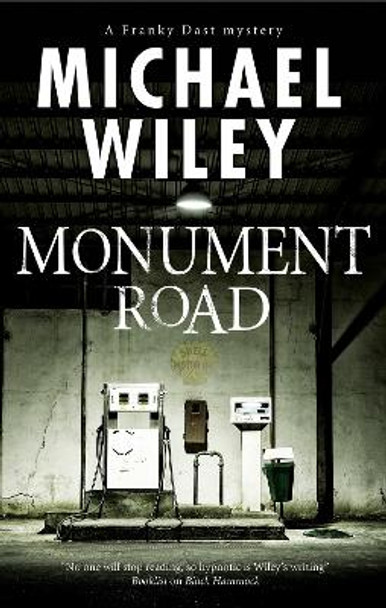 Monument Road Michael Wiley 9781847518576