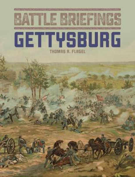 Gettysburg by Thomas R. Flagel