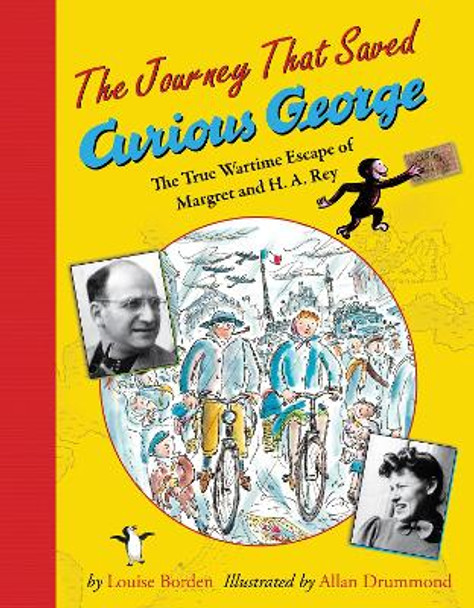 Journey that Saved Curious George by Allan Drummond