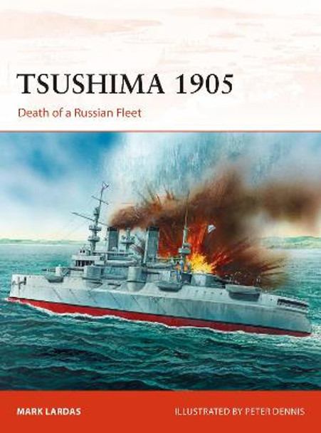 Tsushima 1905 by Mark Lardas