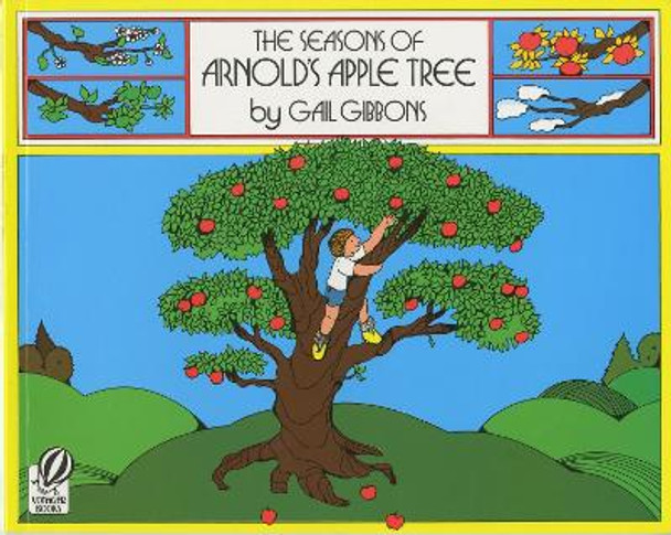 Seasons of Arnold's Apple Tree by Gail Gibbons