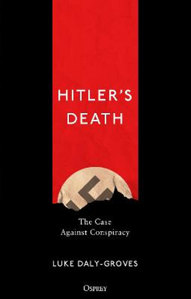 Hitler's Death by Luke Daly-Groves