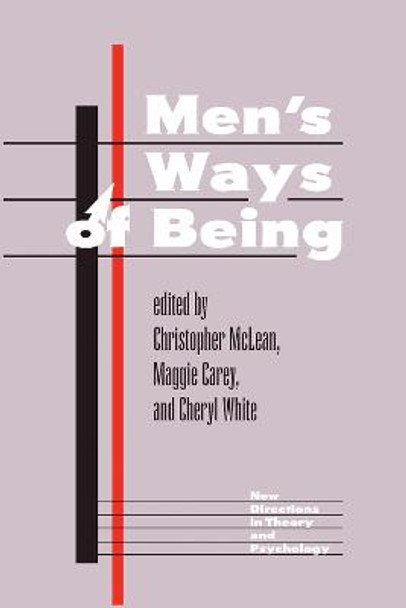 Men's Ways Of Being by Christopher McLean