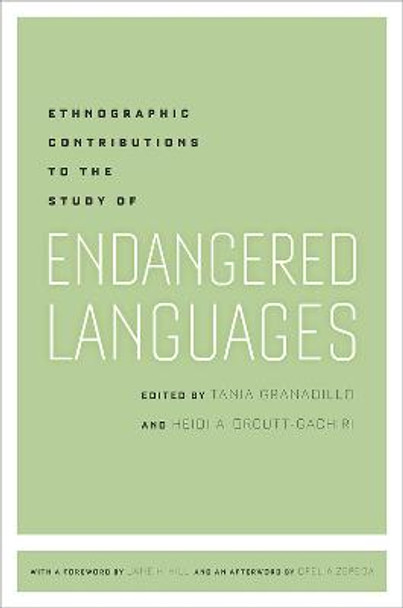 Ethnographic Contributions to the Study of Endangered Languages by Tania Granadillo