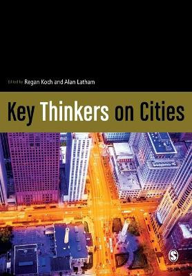 Key Thinkers on Cities by Regan Koch
