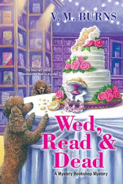 Wed, Read and Dead by V.M. Burns