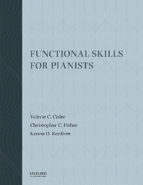 Functional Skills for Pianists by Valerie C Cisler