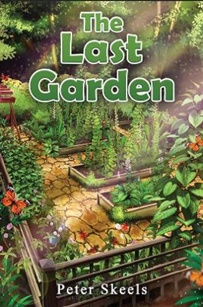 The Last Garden by Peter Skeels