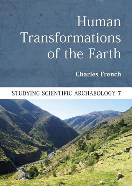 Human Transformations of the Earth by Charles French