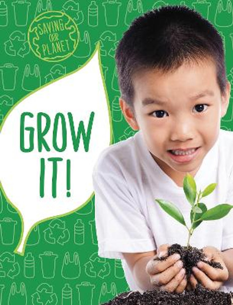 Grow It! by Mary Boone