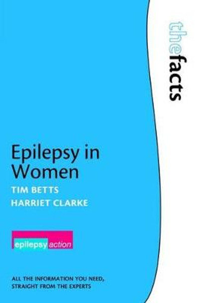 Epilepsy in Women by Tim Betts