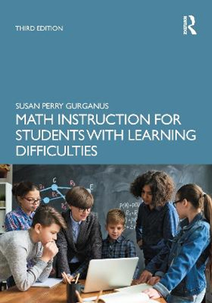 Math Instruction for Students with Learning Difficulties by Susan Perry Gurganus