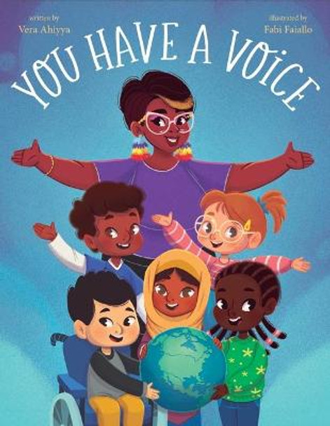 You Have a Voice by Vera Ahiyya