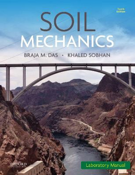 Soil Mechanics Laboratory Manual by Braja Das