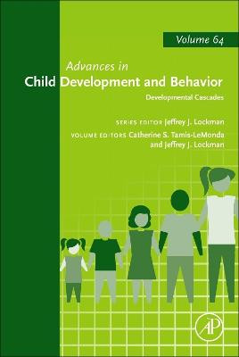 Developmental Cascades: Volume 64 by Catherine Tamis-LeMonda
