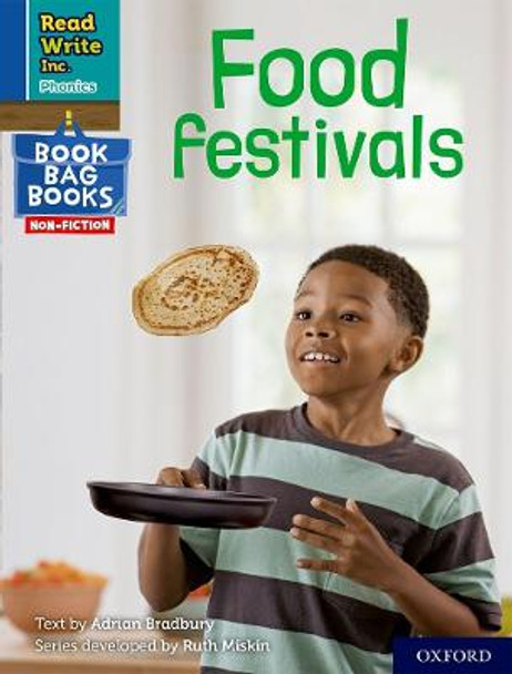 Read Write Inc. Phonics: Blue Set 6 NF Book Bag Book 7 Food festivals by Adrian Bradbury