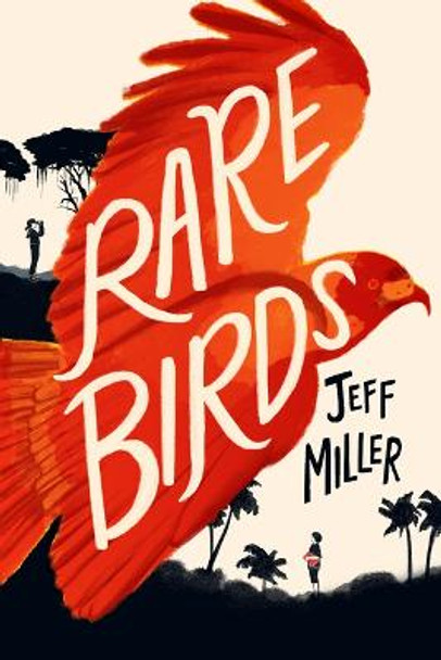 Rare Birds by Jeff Miller