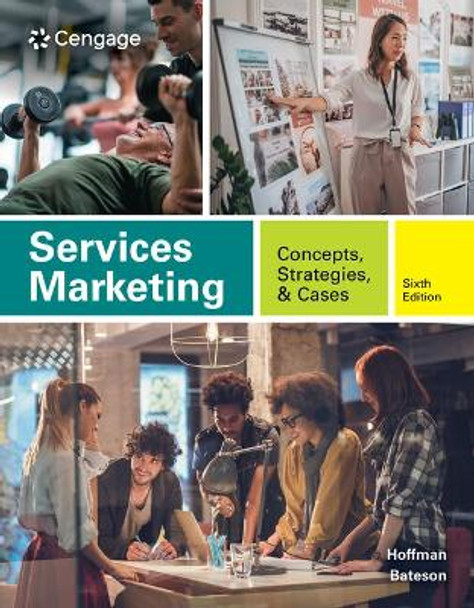 Services Marketing: Concepts, Strategies, & Cases by K. Hoffman