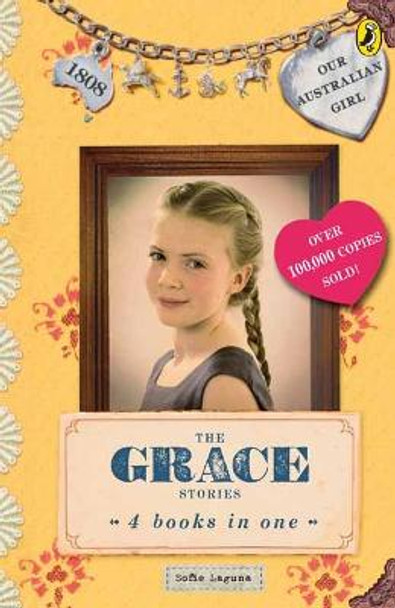 Our Australian Girl: The Grace Stories Sofie Laguna 9781761049941