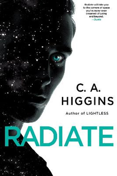 Radiate by C.A. Higgins