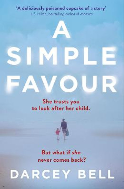 A Simple Favour by Darcey Bell