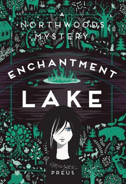 Enchantment Lake: A Northwoods Mystery by Margi Preus