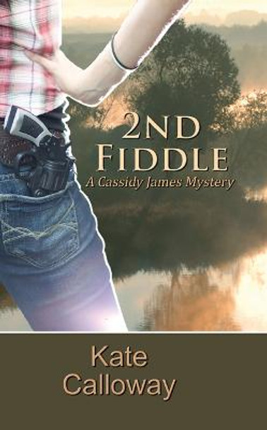 2nd Fiddle by Kate Calloway