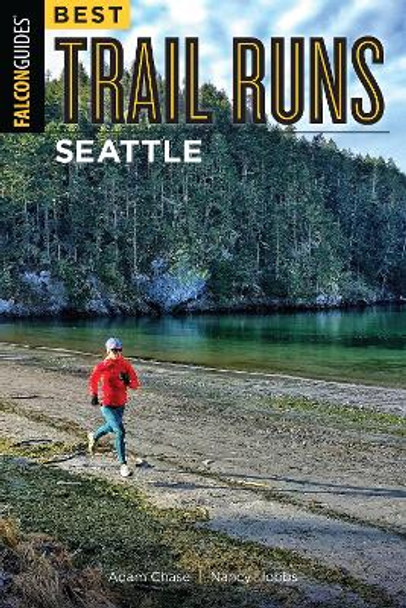 Best Trail Runs Seattle by Adam W. Chase