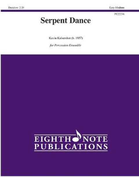 Serpent Dance: Score & Parts by Kevin Kaisershot