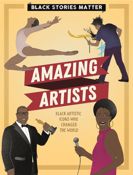 Black Stories Matter: Amazing Artists J.P. Miller 9781526313775