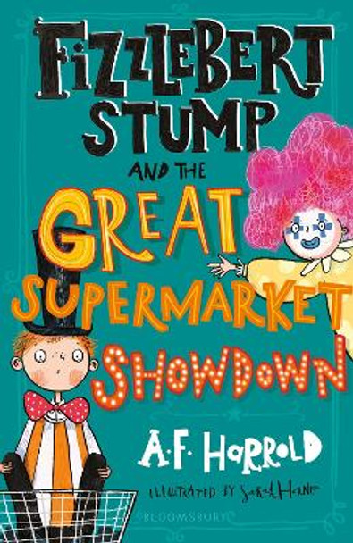 Fizzlebert Stump and the Great Supermarket Showdown by A.F. Harrold